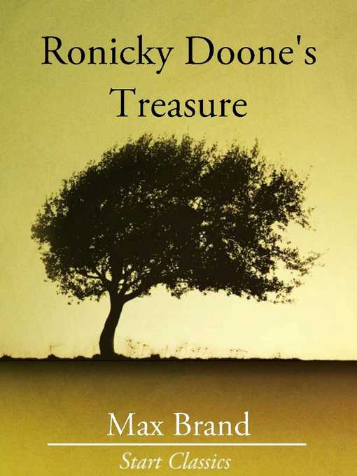 Title details for Ronicky Doone's Treasure by Max Brand - Available